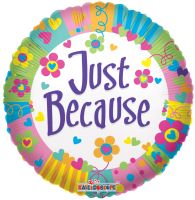 18" Just Because Balloon