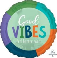 18" Good Vibes Feel Better Balloon