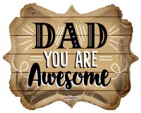 18" Dad Awesome Balloon